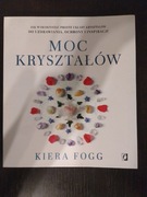 Książka Moc kryształów Kiera Fogg