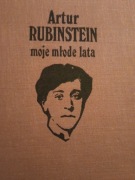 Artur Rubinstein Moje młode lata