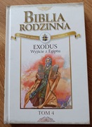 BIBLIA RODZINNA - Exodus Wyjście z Egiptu Tom 4