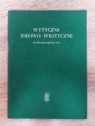 Wytyczne ideowo-polityczne Stowarzyszenia PAX