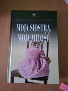 J. C. Oates Moja siostra, Moja miłość