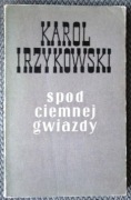 Karol Irzykowski Spod ciemnej gwiazdy Wybór nowel