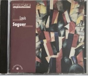 Louis Saguer - Musique aujourd'hui- Sonia de Beaufort, Jean Thorel - CD