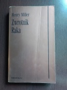 HENRY MILLER ZWROTNIK RAKA STAN DOBRY NAJTANIEJ!!!