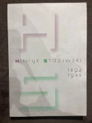 HENRYK STAŻEWSKI. "W setną rocznicę urodzin". 1994 r.