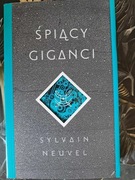 Śpiący Giganci Sylvain Neuvel