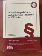 Wszystko o podatkach, rachunkowości i finansach w 2013 roku