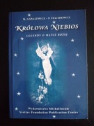 Królowa Niebios. Legendy o Matce Bożej- M. Gawalewicz P. Stachiewicz 