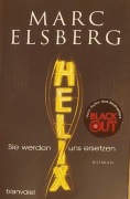 Marc Elsberg, Helix, Sie werden uns ersetzen 