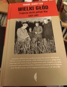 Wielki głód. Tragiczne skutki polityki Mao 1958–1962 Frank Dikötter 
