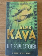 The soul catcher. Alex Kava wydanie angielskie.