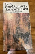 M. Pawlikowska-Jasnorzewska Mam oczy na skrzydłach