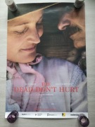 Plakat kinowy z filmu The dead don't hurt 