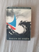 Żaglem do jogów Wacław Korabiewicz 1960