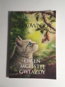 Wojownicy Omen Mglistej Gwiazdy Erin Hunter