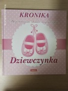 Kronika Dziecka – Najcenniejsze Chwile Mojego Życia – Dziewczynka – NOWA