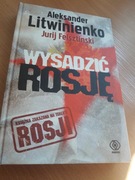 Wysadzić Rosję Aleksander Litwinienko Felsztinski