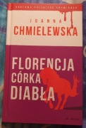 FLORENCJA, CÓRKA DIABŁA Joanna Chmielewska