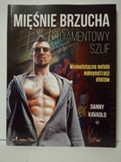 DANNY KAVADLO - MIĘŚNIE BRZUCHA - DIAMENTOWY SZLIF; KALISTENIKA