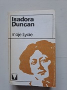 Isadora Duncan   Moje życie