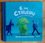 C jak Cthulhu Abecadło Mitologii Lovecrafta Horror dla Dzieci Merlin