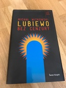 Lubiewo bez cenzury Michał Witkowski