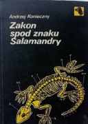 Zakon spod znaku Salamandry. Andrzej Konieczny