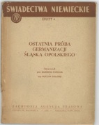 Ostatnia próba germanizacji Śląska Opolskiego - Popiołek 1958 + ANEKS