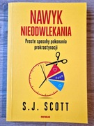 Nawyk odwlekania S. J. SCOTT