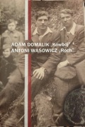 Adam Domalik "Kowboj" Antoni Wąsowicz "Roch" Dawid Golik
