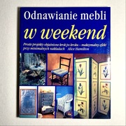 Odnawianie mebli w weekend – Alice Hamilton