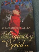 Magiczny ogród.  Sarah Addison Allen