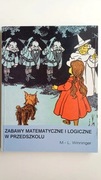 Zabawy matematyczne i logiczne w przedszkolu Winninger 1999