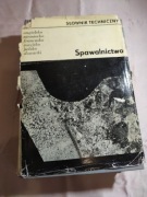 Spawalnictwo. Słownik techniczny.