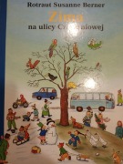 Zima na ulicy Czereśniowej Rotraut Susanne Berner