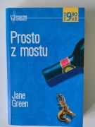 Książka "Prosto z mostu" Jane Green