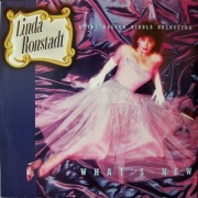 LINDA RONSTADT & THE NELSON RIDDLE ORCHESTRA - WHAT'S NEW