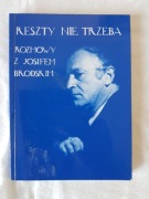 Reszty nie trzeba. Rozmowy z Josifem Brodskim