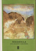 NIEDZIELA * Ewa Szelburg-Zarembina