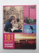 101 POMYSŁÓW NA ROMANTYCZNY WEEKEND W EUROPIE National Geographic  Stan BDB