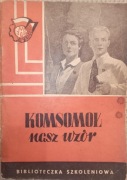 PRL. Komsomoł nasz wzór, Biblioteczka szkoleniowa ZMP.
