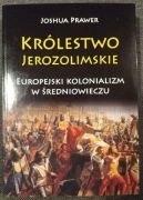 Królestwo Jerozolimskie Europejski kolonializm 