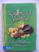 Kroniki Archeo Sekret Wielkiego Mistrza Agnieszka Stelmaszyk