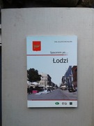 Spacerem po Łodzi + plan miasta