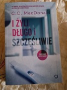 Książka nowa "I żyli długo i szczęśliwie" C.C. MacDonald