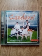 Czadersi: Pójdźmys chłopcy CD