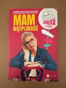 Mam Wątpliwość - Radomska Aleksandra / Książka