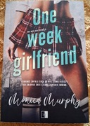 One week girlfriend. Monica Murphy