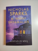 Nicholas Sparks, M. Night Shyamalan - Zostań ze mną