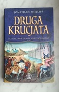 J. Phillips - Druga krucjata. Rozszerzanie granic chrześcijaństwa (nowa)